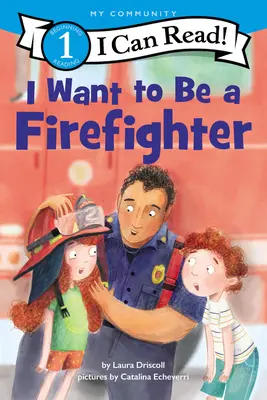 Chcem byť hasičom - I Want to Be a Firefighter