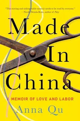 Vyrobené v Číne: Spomienky na lásku a prácu - Made in China: A Memoir of Love and Labor