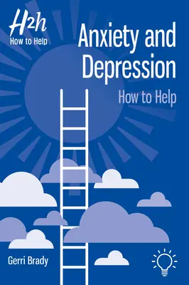 Úzkosť a depresia: Ako si pomôcť - Anxiety and Depression: How to Help