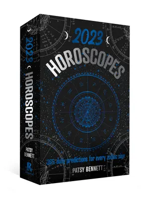 Horoskopy na rok 2023: 365 denných predpovedí pre každé znamenie zverokruhu - 2023 Horoscopes: 365 Daily Predictions for Every Zodiac Sign