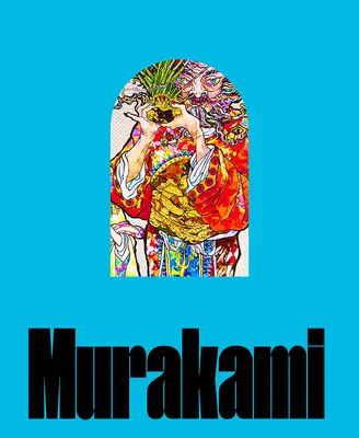 Takashi Murakami: Šliapanie na chvost dúhy - Takashi Murakami: Stepping on the Tail of a Rainbow