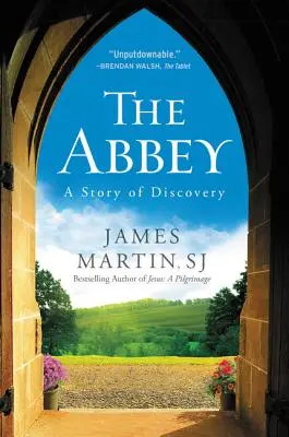 The Abbey: Príbeh o objavovaní - The Abbey: A Story of Discovery