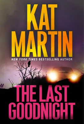 Posledná noc: Nový strhujúci triler - The Last Goodnight: A Riveting New Thriller
