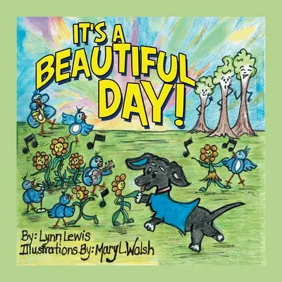 Je to krásny deň! - It's a Beautiful Day!