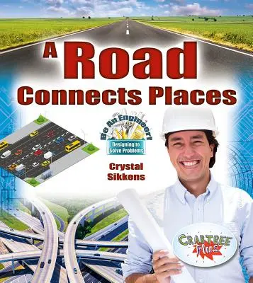 Cesta spája miesta - A Road Connects Places