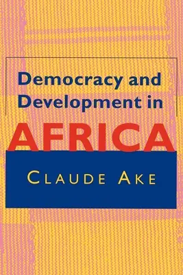 Demokracia a rozvoj v Afrike - Democracy and Development in Africa