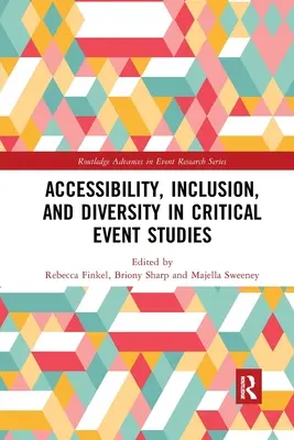 Prístupnosť, inklúzia a rozmanitosť v štúdiách kritických udalostí - Accessibility, Inclusion, and Diversity in Critical Event Studies