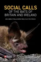 Sociálne volania netopierov Británie a Írska - Social Calls of the Bats of Britain and Ireland