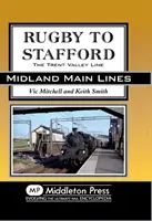z Rugby do Staffordu - linka Trent Valley - Rugby to Stafford - The Trent Valley Line