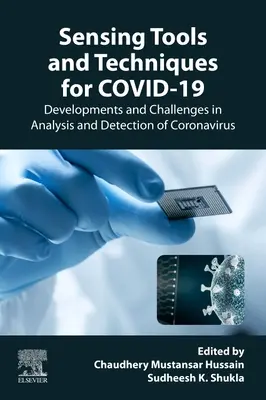 Snímacie nástroje a techniky pre COVID-19: Vývoj a výzvy v oblasti analýzy a detekcie koronavírusu - Sensing Tools and Techniques for COVID-19: Developments and Challenges in Analysis and Detection of Coronavirus