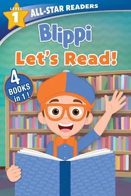 Blippi: Čítajme si!: Blippi: 4 knihy v 1! - Blippi: Let's Read!: 4 Books in 1!