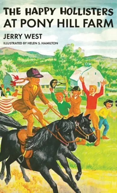 Šťastní Hollisterovci na farme Pony Hill - The Happy Hollisters at Pony Hill Farm
