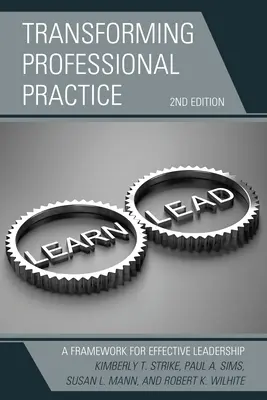 Transformácia profesionálnej praxe: Rámec pre efektívne vedenie - Transforming Professional Practice: A Framework for Effective Leadership