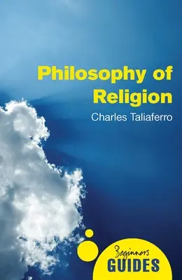 Filozofia náboženstva: Príručka pre začiatočníkov - Philosophy of Religion: A Beginner's Guide