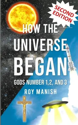 Ako sa začal vesmír: Bohovia číslo 1,2 a 3 - How the Universe Began: Gods Number 1,2, and 3