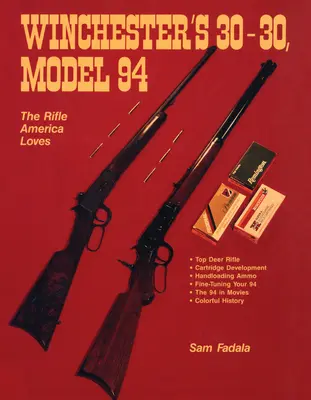Winchester 30-30, model 94: Pušky, ktoré Amerika miluje - Winchester's 30-30, Model 94: The Rifle America Loves