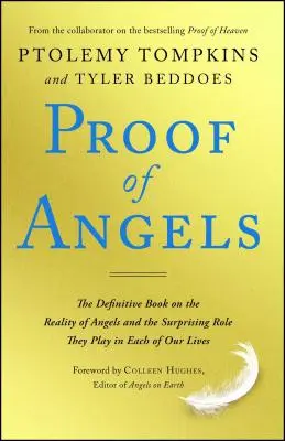 Dôkaz o anjeloch: Dôkaz o existencii anjelov: Definitívna kniha o realite anjelov a prekvapivej úlohe, ktorú zohrávajú v živote každého z nás - Proof of Angels: The Definitive Book on the Reality of Angels and the Surprising Role They Play in Each of Our Lives