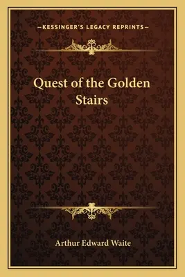 Hľadanie zlatých schodov - Quest of the Golden Stairs