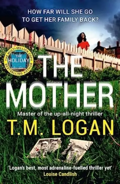 Matka - Neúprosne napínavý, absolútne neprehliadnuteľný thriller na celú noc ideálny na letné prázdniny - Mother - The relentlessly gripping, utterly unmissable up-all-night thriller perfect for summer holidays