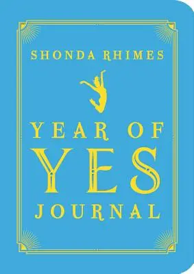 Časopis Rok Áno - The Year of Yes Journal