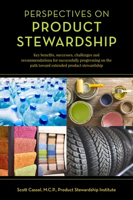Perspektívy správcovstva výrobkov - Perspectives on Product Stewardship