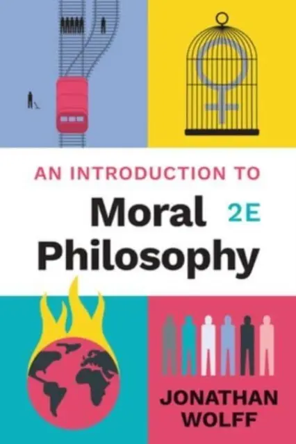 Úvod do morálnej filozofie (Wolff Jonathan (Oxford University)) - Introduction to Moral Philosophy (Wolff Jonathan (Oxford University))