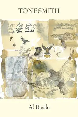 Tonesmith: Tónový klenot, ktorý sa nachádza v kláštore sv: Sto básní, 2012-2016 - Tonesmith: One Hundred Poems, 2012-2016