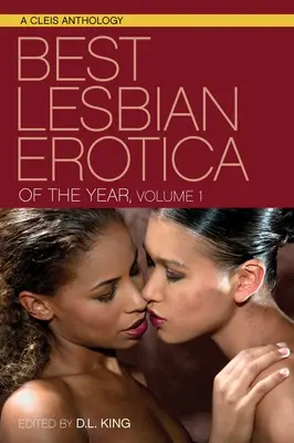 Najlepšia lesbická erotika roka, zväzok 1 - Best Lesbian Erotica of the Year, Volume 1