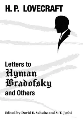Listy Hymanovi Bradofskému a iným - Letters to Hyman Bradofsky and Others