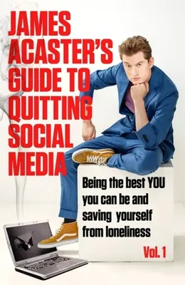 Sprievodca Jamesa Acastera, ako prestať používať sociálne médiá - James Acaster's Guide to Quitting Social Media