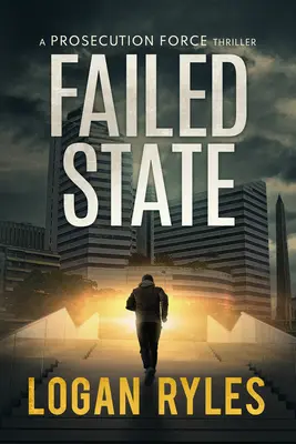 Zlyhávajúci štát: Prokurátorský triler - Failed State: A Prosecution Force Thriller