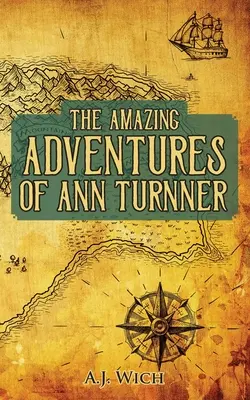 Úžasné dobrodružstvá Ann Turnnerovej - The Amazing Adventures of Ann Turnner