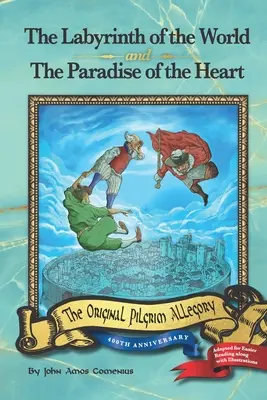 Labyrint sveta a raj srdca - The Labyrinth of the World and The Paradise of the Heart