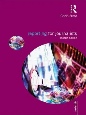 Reportáže pre novinárov - Reporting for Journalists