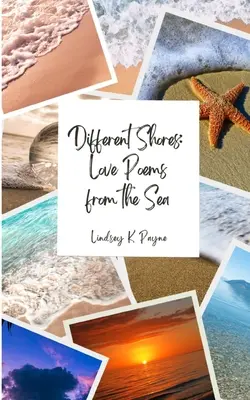 Rôzne brehy: Milostné básne z mora - Different Shores: Love Poems From the Sea