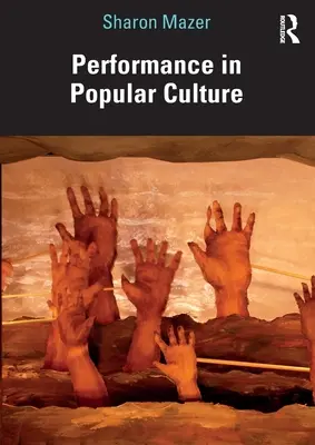 Výkon v populárnej kultúre - Performance in Popular Culture