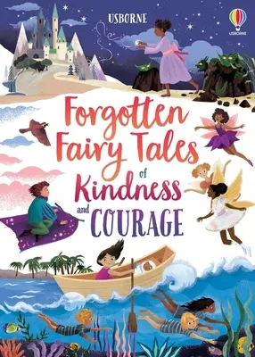 Zabudnuté rozprávky o dobrote a odvahe - Forgotten Fairy Tales of Kindness and Courage