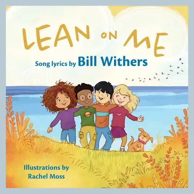 Opri sa o mňa: Obrázková kniha pre deti - Lean on Me: A Children's Picture Book
