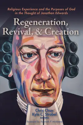 Regenerácia, oživenie a stvorenie - Regeneration, Revival, and Creation