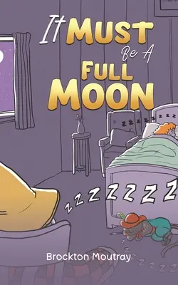To musí byť spln - It Must Be a Full Moon