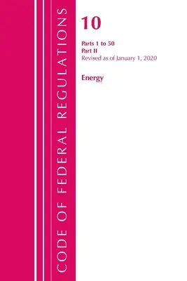 Zákonník federálnych predpisov, hlava 10 Energetika 1-50, revidované k 1. januáru 2020: Časť 2 (Úrad federálneho registra (U S )) - Code of Federal Regulations, Title 10 Energy 1-50, Revised as of January 1, 2020: Part 2 (Office of the Federal Register (U S ))