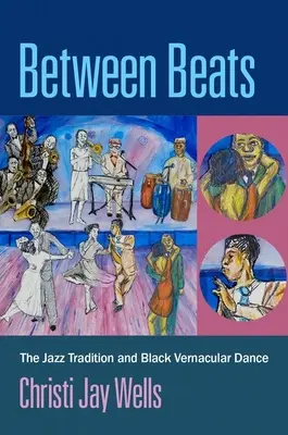Medzi rytmami - jazzová tradícia a černošský ľudový tanec - Between Beats - The Jazz Tradition and Black Vernacular Dance