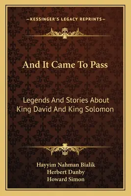 A stalo sa: Legendy a príbehy o kráľovi Dávidovi a kráľovi Šalamúnovi - And It Came To Pass: Legends And Stories About King David And King Solomon