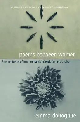 Básne medzi ženami: Štyri storočia lásky, romantického priateľstva a túžby - Poems Between Women: Four Centuries of Love, Romantic Friendship, and Desire
