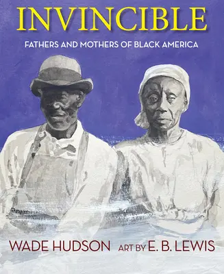 Neporaziteľný: Otcovia a matky čiernej Ameriky - Invincible: Fathers and Mothers of Black America