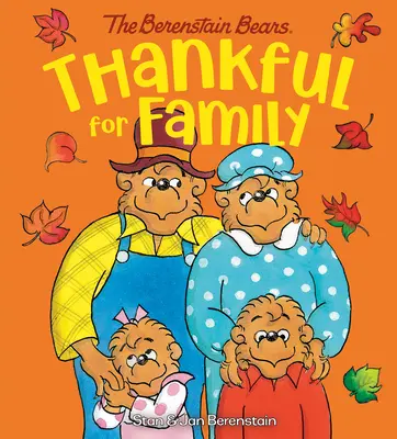 Vďačný za rodinu (Medvedíky Berenstainové) - Thankful for Family (Berenstain Bears)