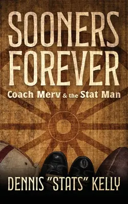 Sooners Forever: Tréner Merv a štatista - Sooners Forever: Coach Merv and the Stat Man