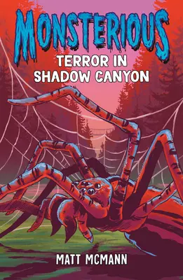 Teror v kaňone tieňov (Monsterious, Book 3) - Terror in Shadow Canyon (Monsterious, Book 3)