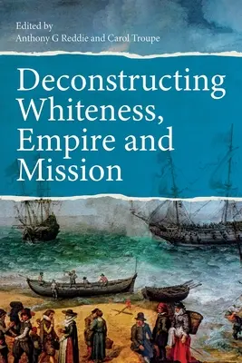 Dekonštrukcia belošstva, impéria a misie - Deconstructing Whiteness, Empire and Mission
