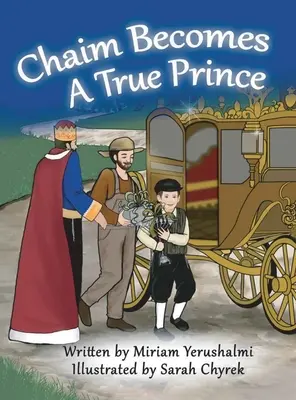Chaim sa stáva skutočným princom - Chaim Becomes a True Prince